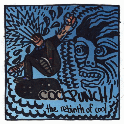 Cockpunch : The Rebirth of Cool
